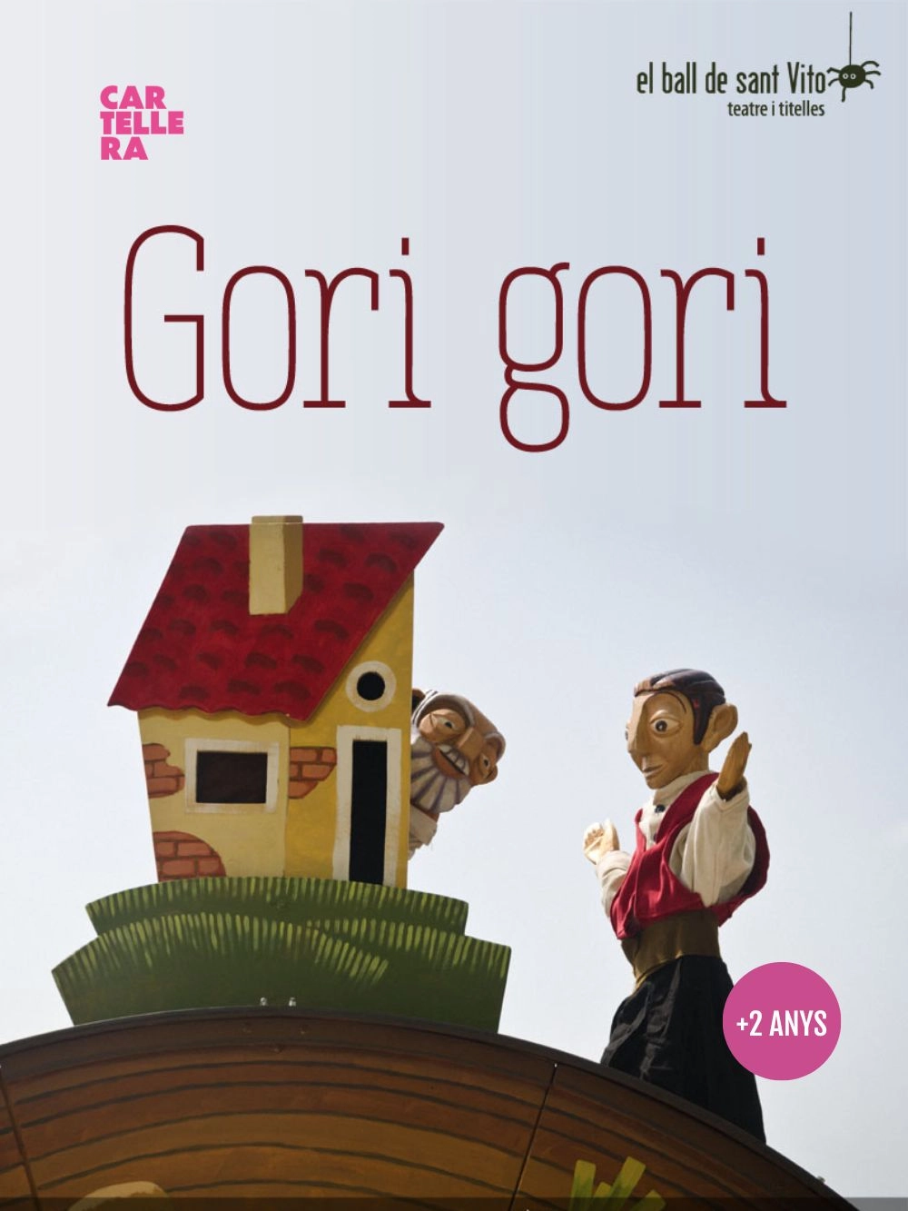 Gori gori, un espectacle de la companyia El ball de sant Vito